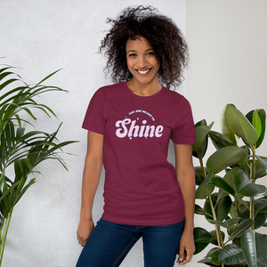 Meant to Shine Shirt