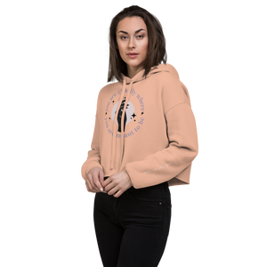 Where You're Meant to Be Crop Hoodie